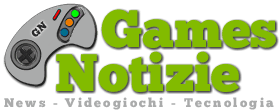 GamesNotizie: Notizie dal mondo dei Videogiochi